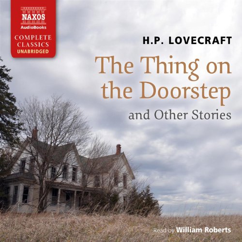 The Thing on the Doorstep and Other Stories by H. P. Lovecraft
