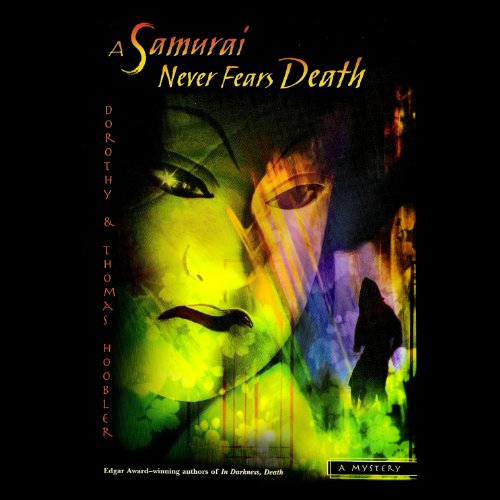 A Samurai Never Fears Death