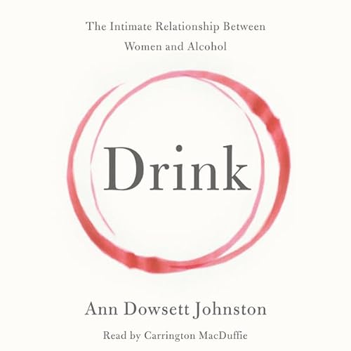 Drink by Ann Dowsett Johnston