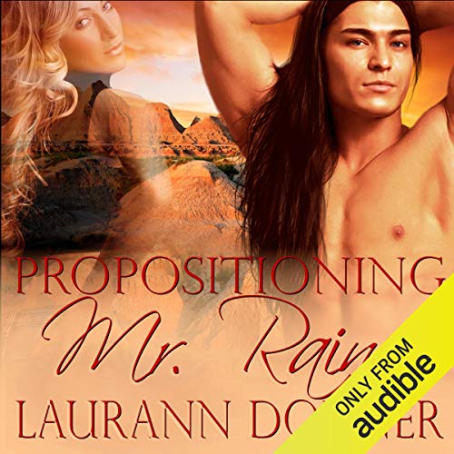 Propositioning Mr. Raine by Laurann Dohner