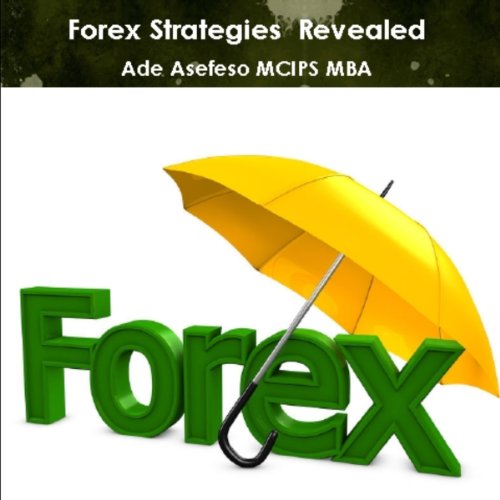 Forex Strategies Revealed