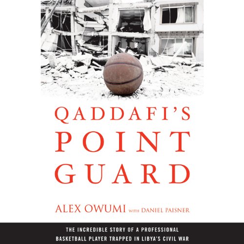 Qaddafi's Point Guard by Daniel Paisner