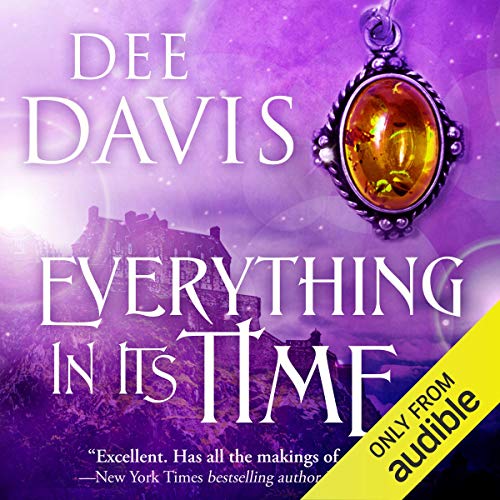 Everything in Its Time by Dee Davis
