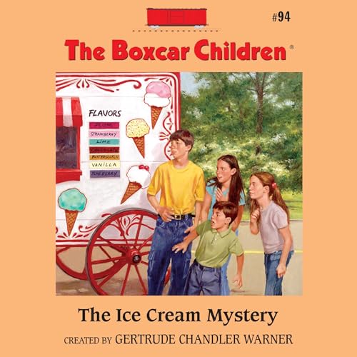 The Ice Cream Mystery by Gertrude Chandler Warner