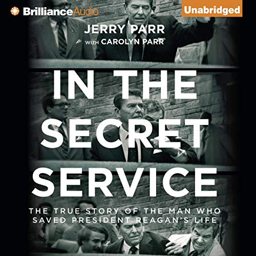 In the Secret Service by Jerry Parr