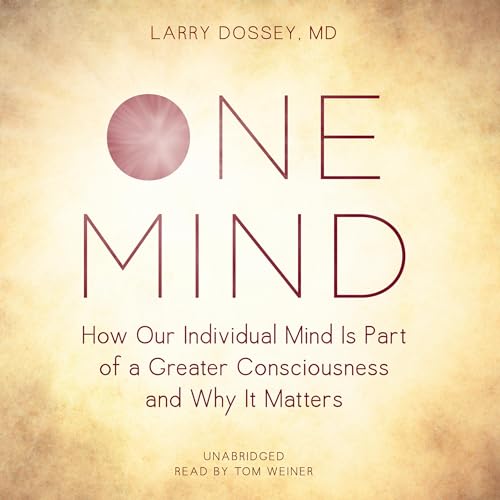 One Mind by Larry Dossey