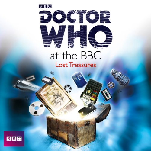 Doctor Who At The BBC: Lost Treasures