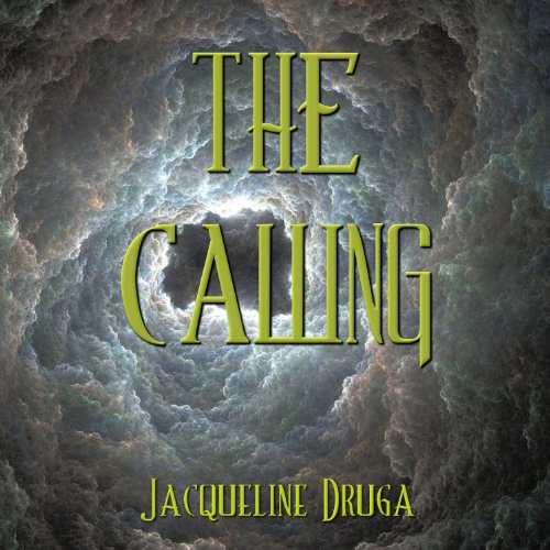 The Calling by Jacqueline Druga