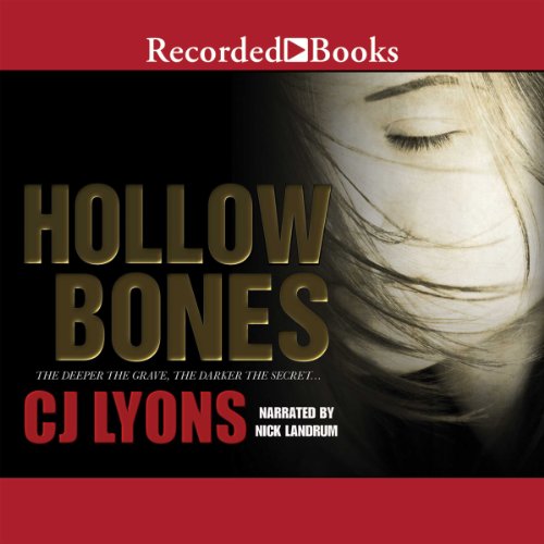 Hollow Bones by CJ Lyons