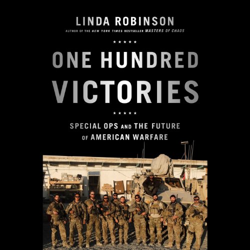 One Hundred Victories by Linda Robinson