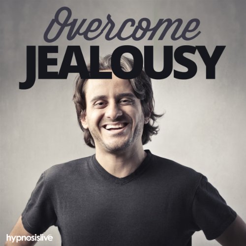 Overcome Jealousy Hypnosis