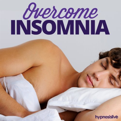 Overcome Insomnia Hypnosis