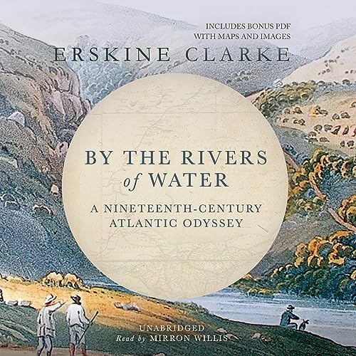 By the Rivers of Water by Erskine Clarke