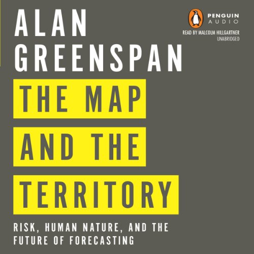 The Map and the Territory by Alan Greenspan