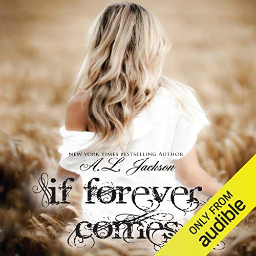 If Forever Comes by A. L. Jackson