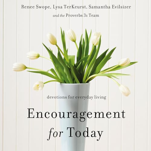 Encouragement for Today by Renee Swope