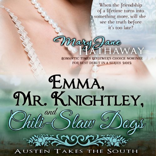 Emma, Mr. Knightley, and Chili-Slaw Dogs