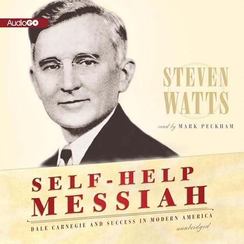Self-Help Messiah by Steven Watts