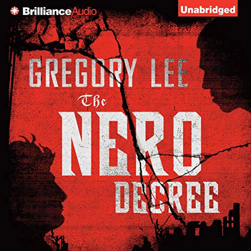 The Nero Decree by Gregory Lee