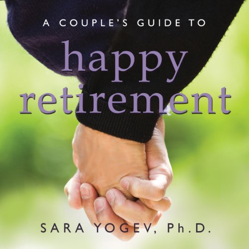 A Couple's Guide to Happy Retirement