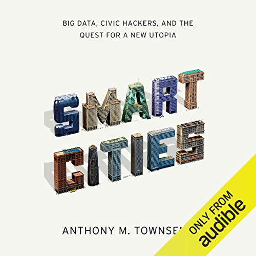 Smart Cities by Anthony Townsend
