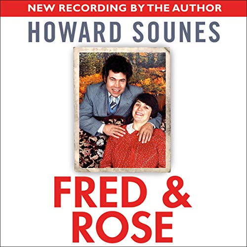 Fred &amp; Rose by Howard Sounes