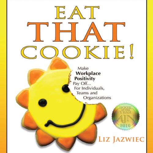 Eat THAT Cookie! by Liz Jazwiec