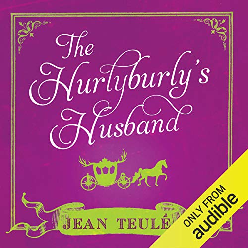 The Hurlyburly's Husband