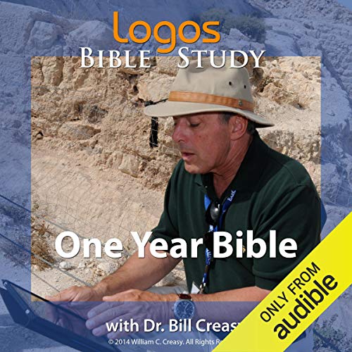 One Year Bible by Dr. Bill Creasy