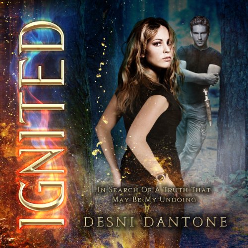 Ignited by Desni Dantone