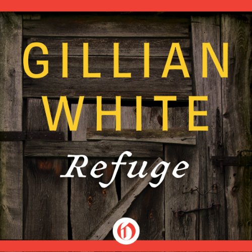 Refuge by Gillian White