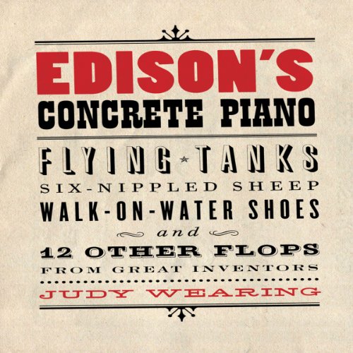 Edison's Concrete Piano by Judy Wearing