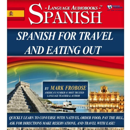 Spanish for Travel and Eating Out