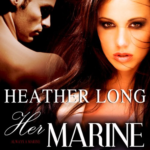 Her Marine by Heather Long