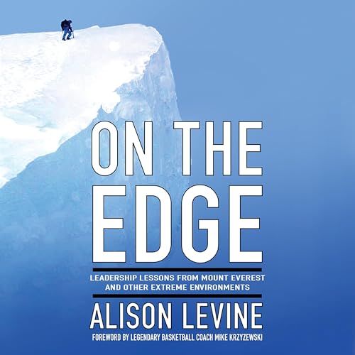 On the Edge by Alison Levine