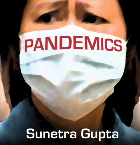 Pandemics by Sunetra Gupta
