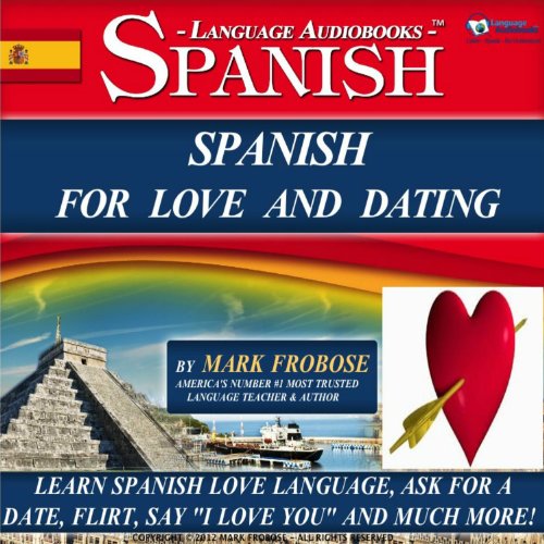 Spanish for Love and Dating