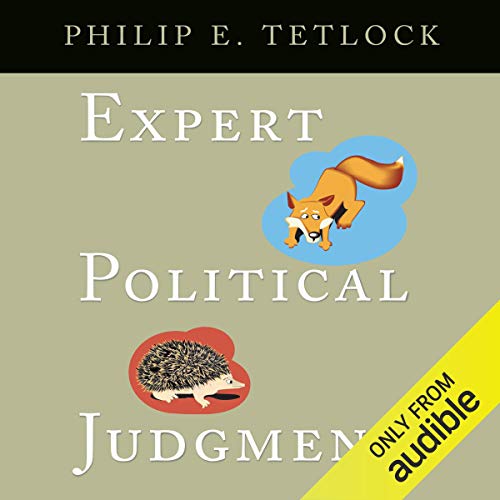 Expert Political Judgment