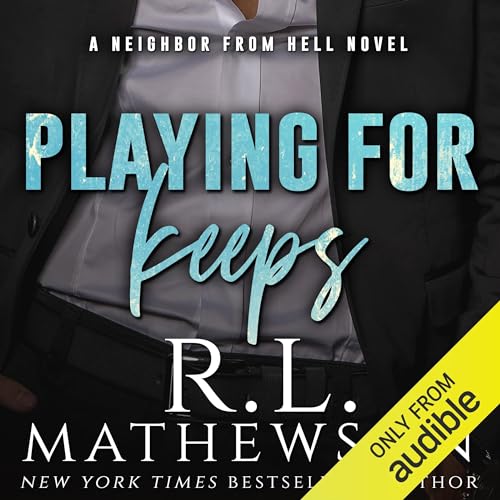 Playing for Keeps by R. L. Mathewson