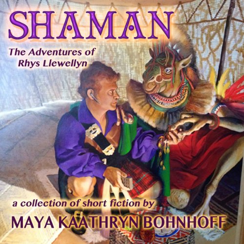 Shaman by Maya Kaathryn Bohnhoff