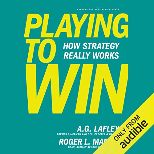 Playing to Win by Roger L. Martin