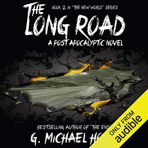 The Long Road - A Post Apocalyptic Novel