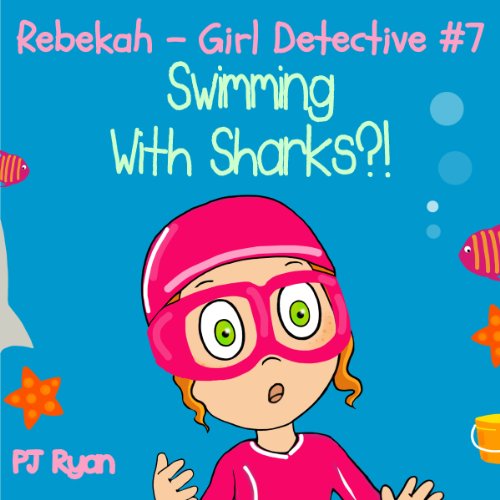 Rebekah - Girl Detective #7