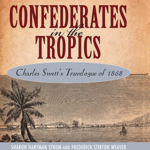 Confederates in the Tropics