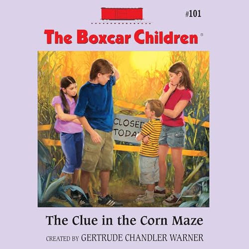 The Clue in the Corn Maze by Gertrude Chandler Warner