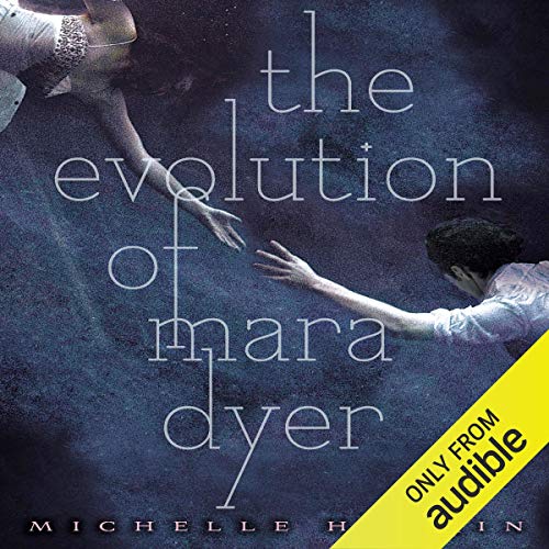 The Evolution of Mara Dyer
