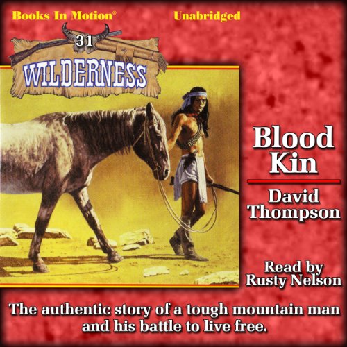 Blood Kin by David Thompson