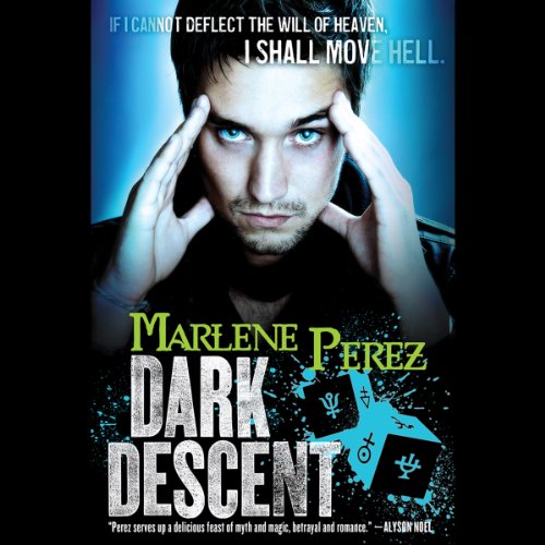 Dark Descent by Marlene Perez