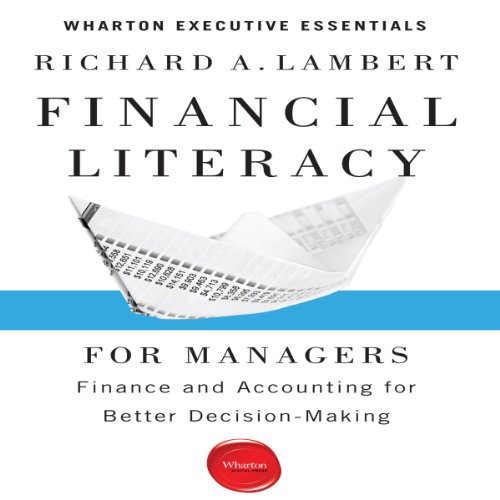 Financial Literacy for Managers by Richard A. Lambert
