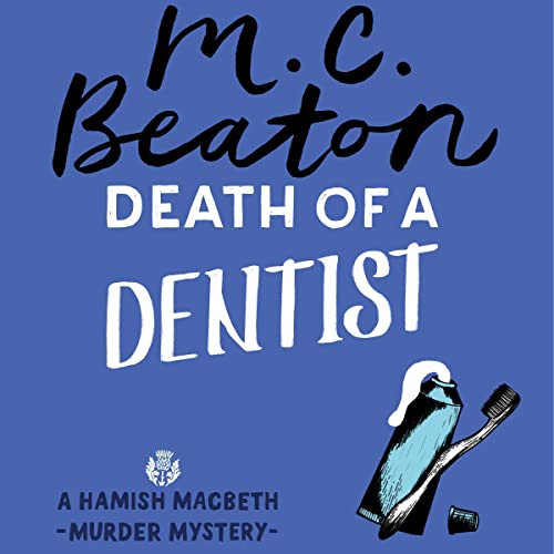 Death of a Dentist by M.C. Beaton